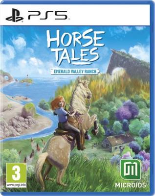 Horse Tales: Emerald Valley Ranch