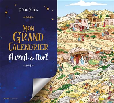 Mon grand calendrier Avent & No&euml;l