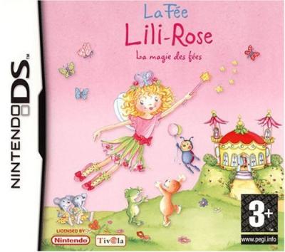 La F&eacute;e Lily Rose - La Magie Des F&eacute;es
