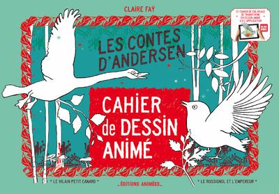 Cahier de Dessin Anim&eacute; les Contes d'Andersen
