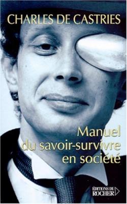 Manuel Du Savoir-survivre En Societe