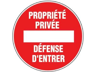 Panneau Propri&eacute;t&eacute; priv&eacute;e d&eacute;fense d'entrer - Rigide &Oslash;180mm - 4040196