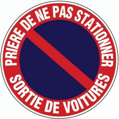 Panneau Signalisation ""defense De Stationner Sortie De Voitures